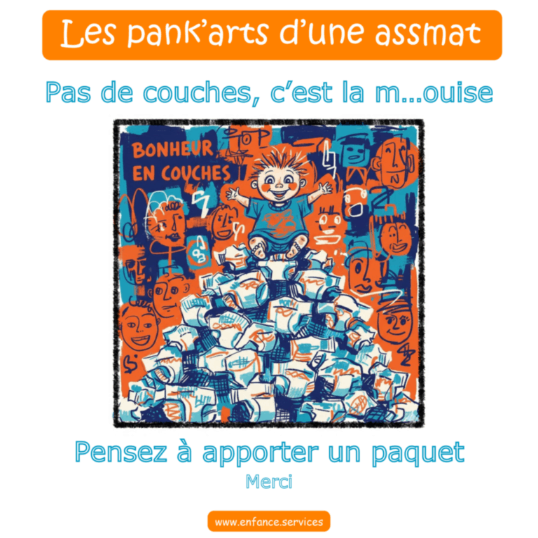 "Pas de couches, c'est la mouise" Les pank'arts d'une assmat - by Am.ie